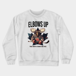 Elbows Up Canada! Moose Hockey - Canada Not For Sale Crewneck Sweatshirt