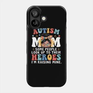 autism mom raising heroe messy bun for women autism awarenes Phone Case