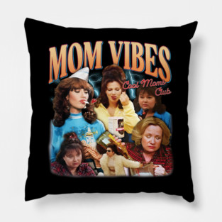 Funny Mom Vibes, Cool Moms Club - Mother's Day Pillow