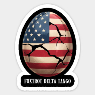 Dump Trump: FDT Cracked Promises (Foxtrot Delta Tango) Sticker