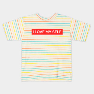 I love myself Kids T-Shirt