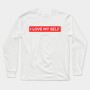 I love myself Long Sleeve T-Shirt