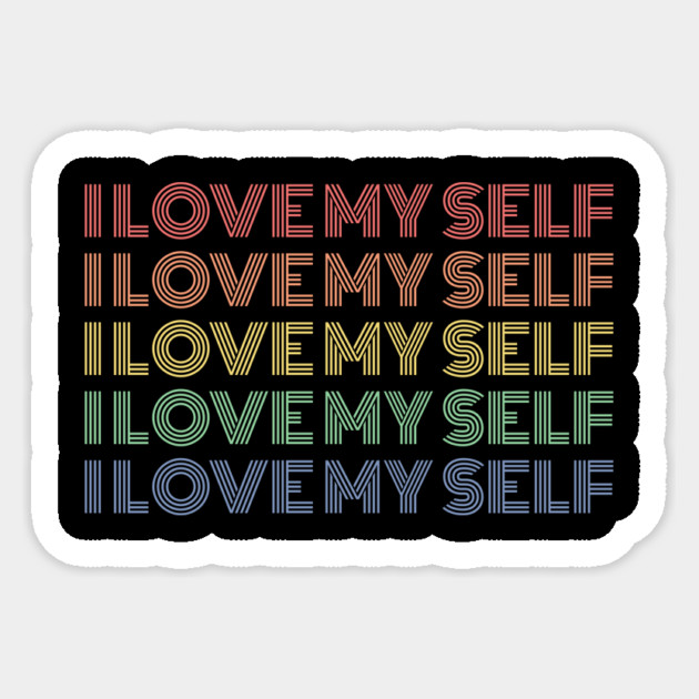 I Love Myself Sticker by Pixel Threads 