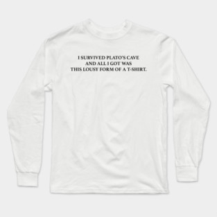 PLATO'S SHIRT Long Sleeve T-Shirt