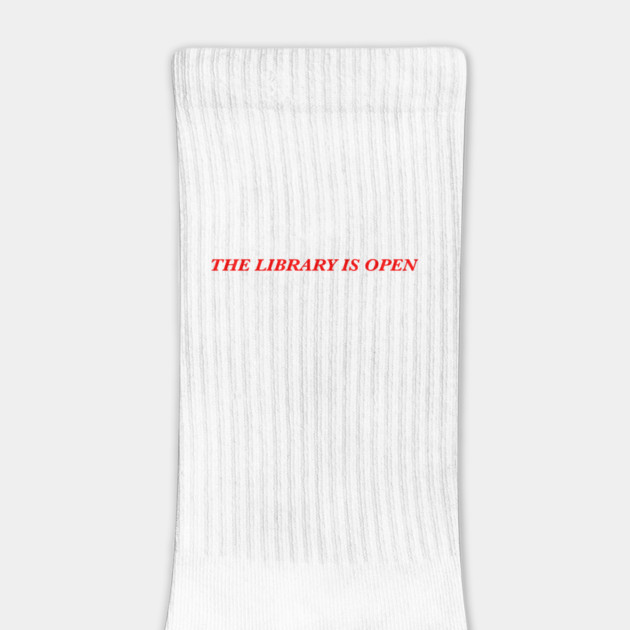 THE LIBRARY IS OPEN by Philosophy Shirts