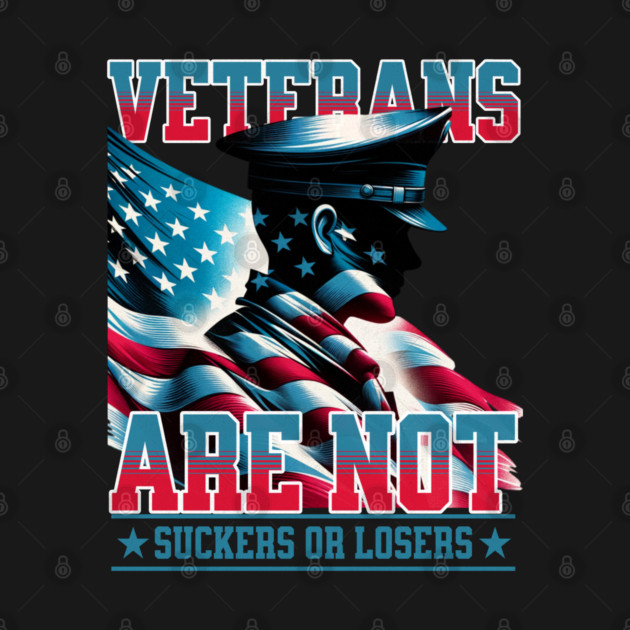 Veterans-Are-Not-Suckers-Or-Losers by JessArty