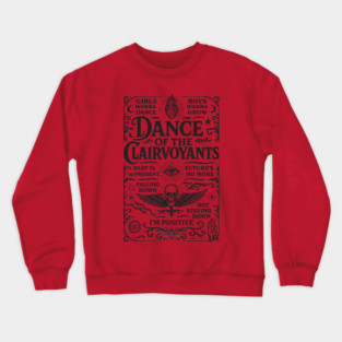 Dance of the Clairvoyants Crewneck Sweatshirt