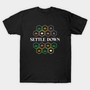 Settle Down Minimalist Hex Settlers Boardgames T-Shirt