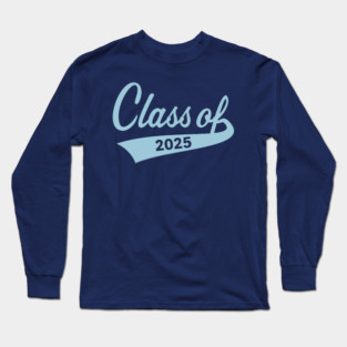 Class Of 2025 (School’s Out / Graduation / Sky Blue) Long Sleeve T-Shirt
