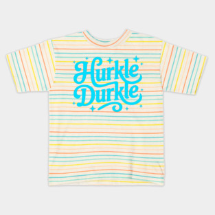 Hurkle Durkle Scottish slang to laze in your bed, vintage design Kids T-Shirt