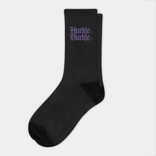 Hurkle Durkle Scottish slang to laze in your bed, gothic Socks