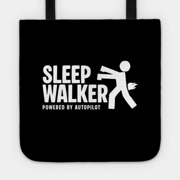 SLEEPWALKER Tote by Fabrik