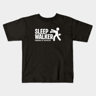 SLEEPWALKER Kids T-Shirt