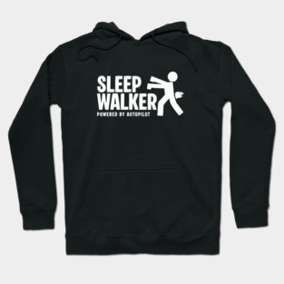 SLEEPWALKER Hoodie