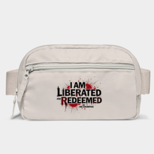 Redeemed by His Sacrifice: Liberated & Free Design Bag