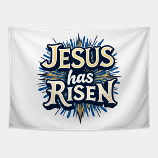 Jesus Has Risen: Bold Text with Vibrant Color Highlights Tapestry