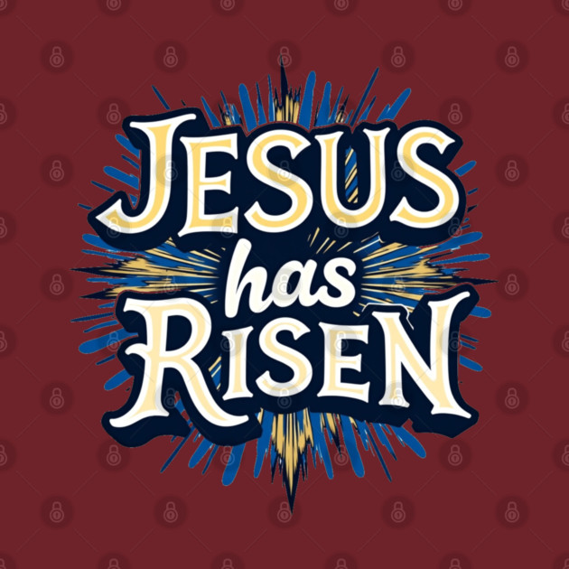 Jesus Has Risen: Bold Text with Vibrant Color Highlights by Rox