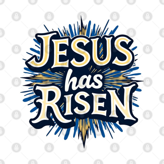 Jesus Has Risen: Bold Text with Vibrant Color Highlights by Rox
