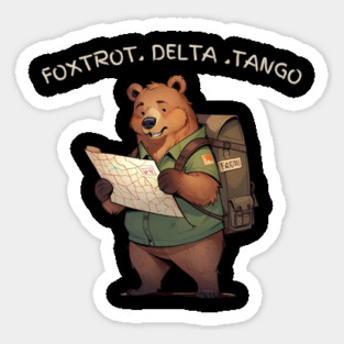 FDT Resist Bear, Anti Trump, National Parks Forest Service - Foxtrot Delta Tango Sticker