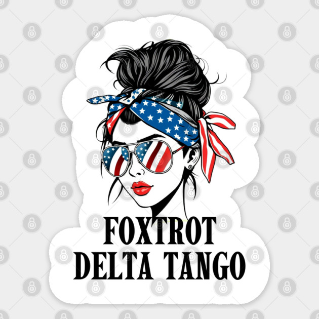 Foxtrot-Delta-Tango Sticker by Creatifly Graphic Tees