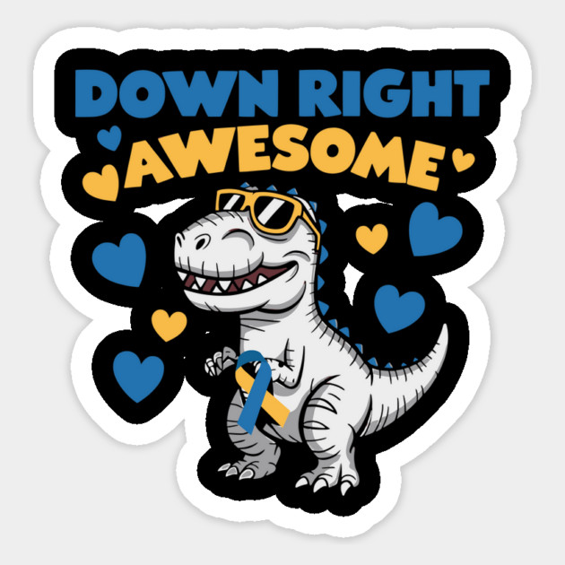 T-Rex Down Right Awesome – World Down Syndrome Awareness Kids Magnet by ArtistTee ⭐⭐⭐⭐⭐