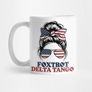 Messy Bun Foxtrot Delta Tango Mug