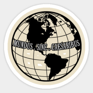 Mundus-Sine-Caesaribus Sticker