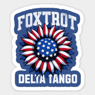 Foxtrot - Delta - Tango – Funny - Patriotic - Sunflower - USA Flag - Retro - Vintage Magnet