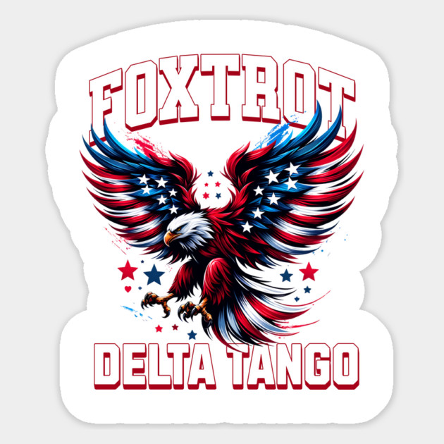 Foxtrot Delta Tango – Patriotic USA Flag Eagle Military Sticker by ArtistTee ⭐⭐⭐⭐⭐