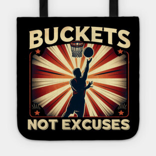 Buckets Not Excuses – Motivational Vintage Basketball Design Tote
