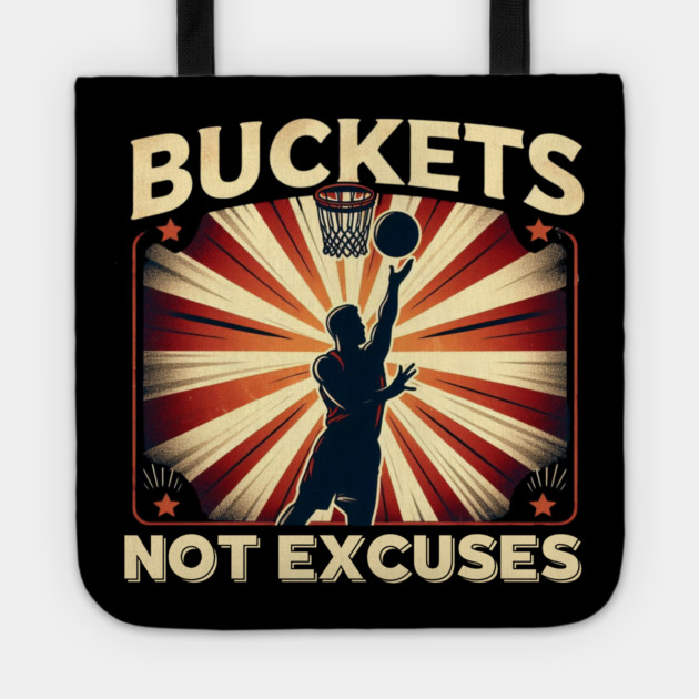 Buckets Not Excuses – Motivational Vintage Basketball Design Tote by Ben's Store 1
