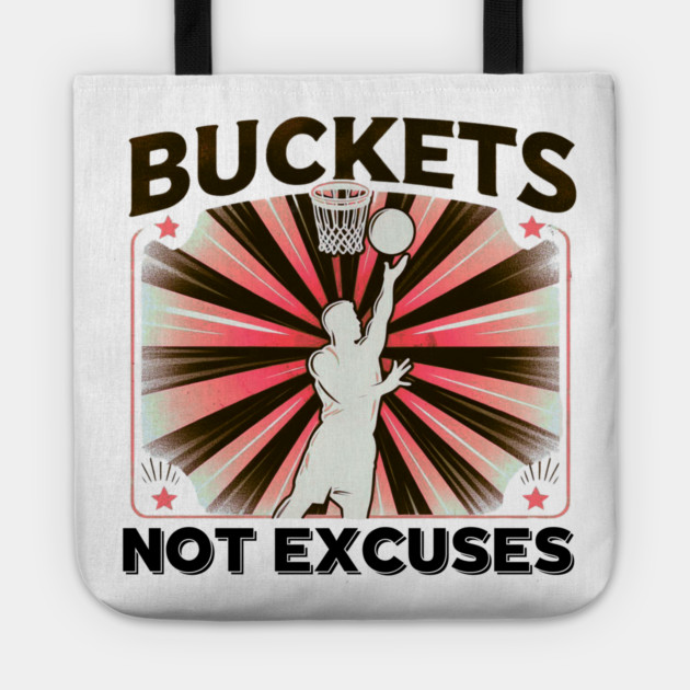 Buckets Not Excuses – Motivational Vintage Basketball Design Tote by Ben's Store 1
