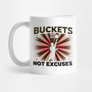 Buckets Not Excuses – Motivational Vintage Basketball Design Mug