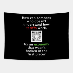 Tariffs Won't Fix Economy Tapestry