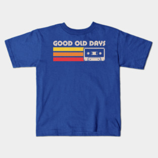 Old Days Vintage Mixtape - Retro Lettering Quote Kids T-Shirt