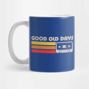 Old Days Vintage Mixtape - Retro Lettering Quote Mug