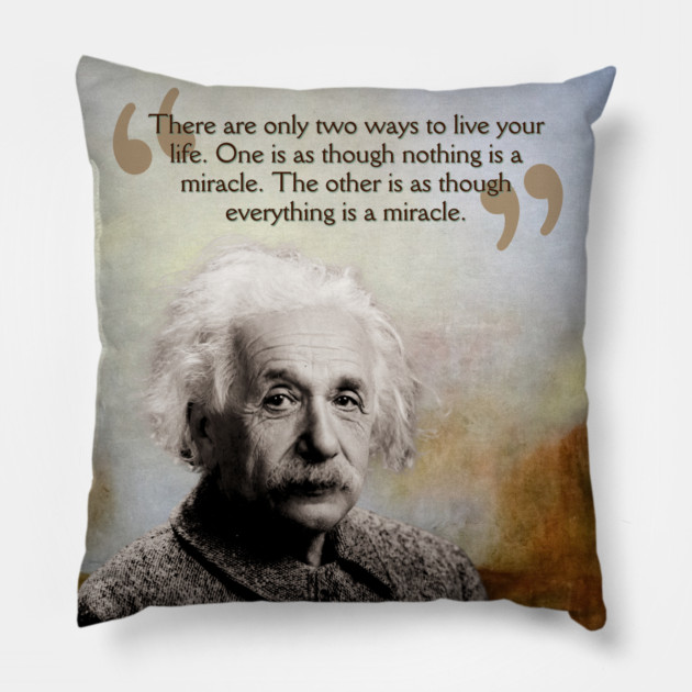 Albert Einstein Quote Design – Inspirational Science Wisdom Art Pillow by TuncGK