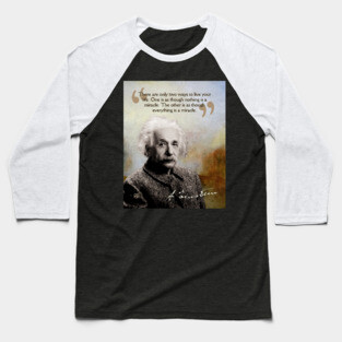 Albert Einstein Quote Design – Inspirational Science Wisdom Art Baseball T-Shirt