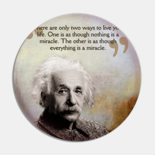 Albert Einstein Quote Design – Inspirational Science Wisdom Art Pin
