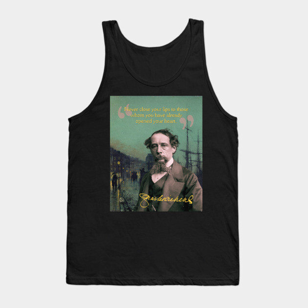 Charles Dickens Quote – Classic Literary Wisdom with a Victorian Aesthetic Tank Top by TuncGK