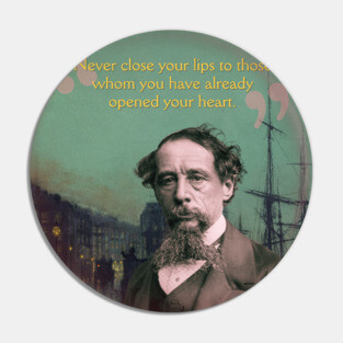 Charles Dickens Quote – Classic Literary Wisdom with a Victorian Aesthetic Pin