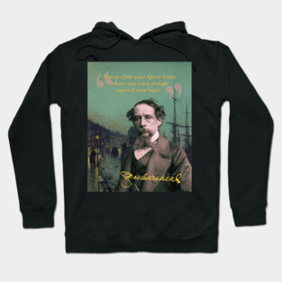 Charles Dickens Quote – Classic Literary Wisdom with a Victorian Aesthetic Hoodie