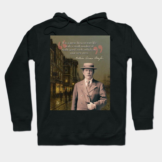 Conan Doyle Quote – Sherlock Holmes & Detective Mystery Aesthetic Hoodie by TuncGK