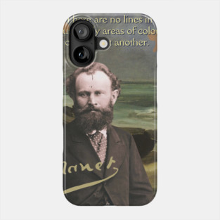 Edouard Manet Quote – Modern Art & Impressionism-Inspired Design Phone Case