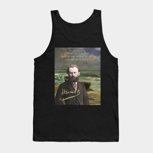 Edouard Manet Quote – Modern Art & Impressionism-Inspired Design Tank Top by TuncGK