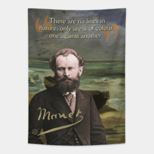 Edouard Manet Quote – Modern Art & Impressionism-Inspired Design Tapestry