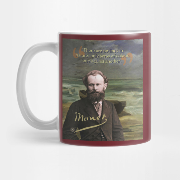 Edouard Manet Quote – Modern Art & Impressionism-Inspired Design by TuncGK