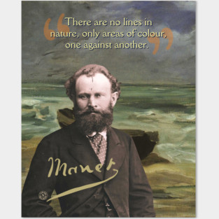 Edouard Manet Quote – Modern Art & Impressionism-Inspired Design Posters and Art