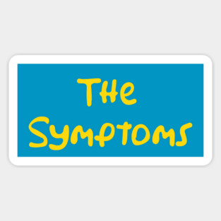 THE SYMPTOMS ☀️ Sticker