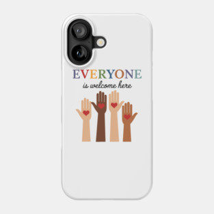 Everyone Is Welcome Here Idaho Teacher Phone Case